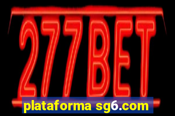 plataforma sg6.com